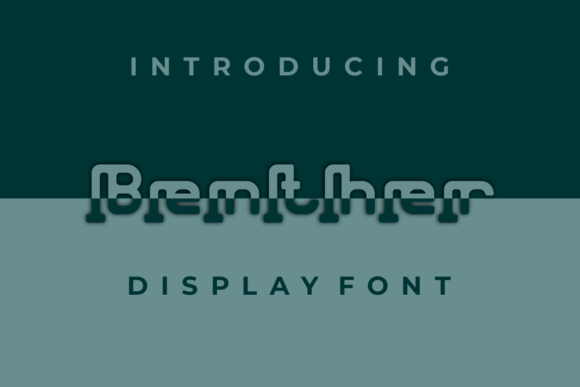 Benther: A Bold, Confident Display Font