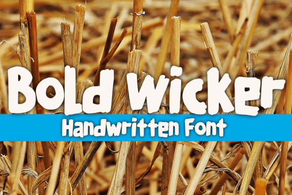 Bold Wicker: A Display Font with Warmth and Grit