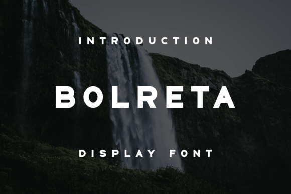 Bolreta: A Distinctive Display Font for Digital Branding