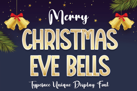 Christmas Eve Bells: A Festive Display Font That Actually Works