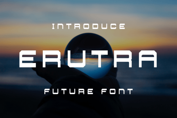 Erutra: A Display Font That Makes Your Brand Feel Instantly Polished