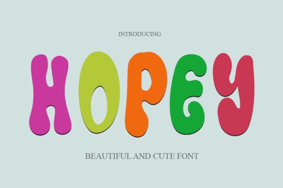 Hopey: A Friendly Display Font That Makes Your Brand Feel Like Home