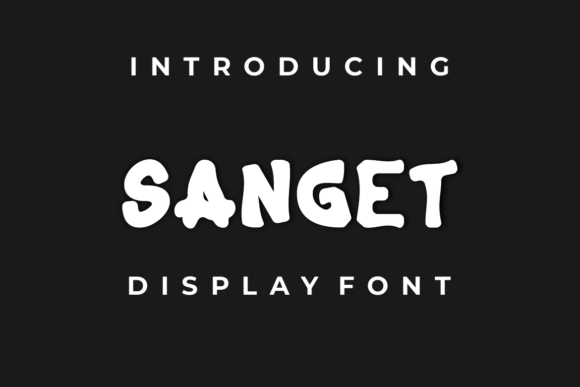 Sanget: A Display Font That Grabs Attention—Without Screaming